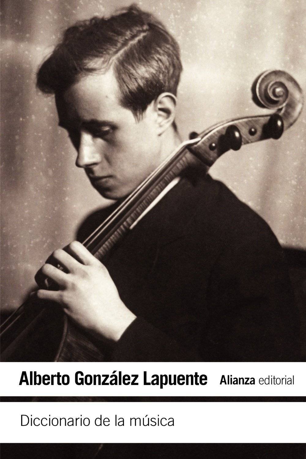 Diccionario de la música GONZÁLEZ LAPUENTE ALBERTO
