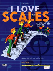 I Love Scales for flute ROBERT WINN