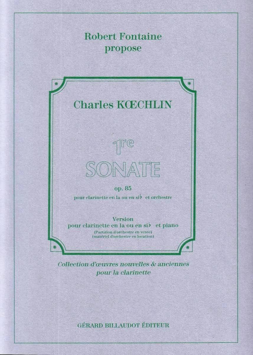 Sonate 1 Op. 85 for Bb or A clarinet and piano C. KOECHLIN