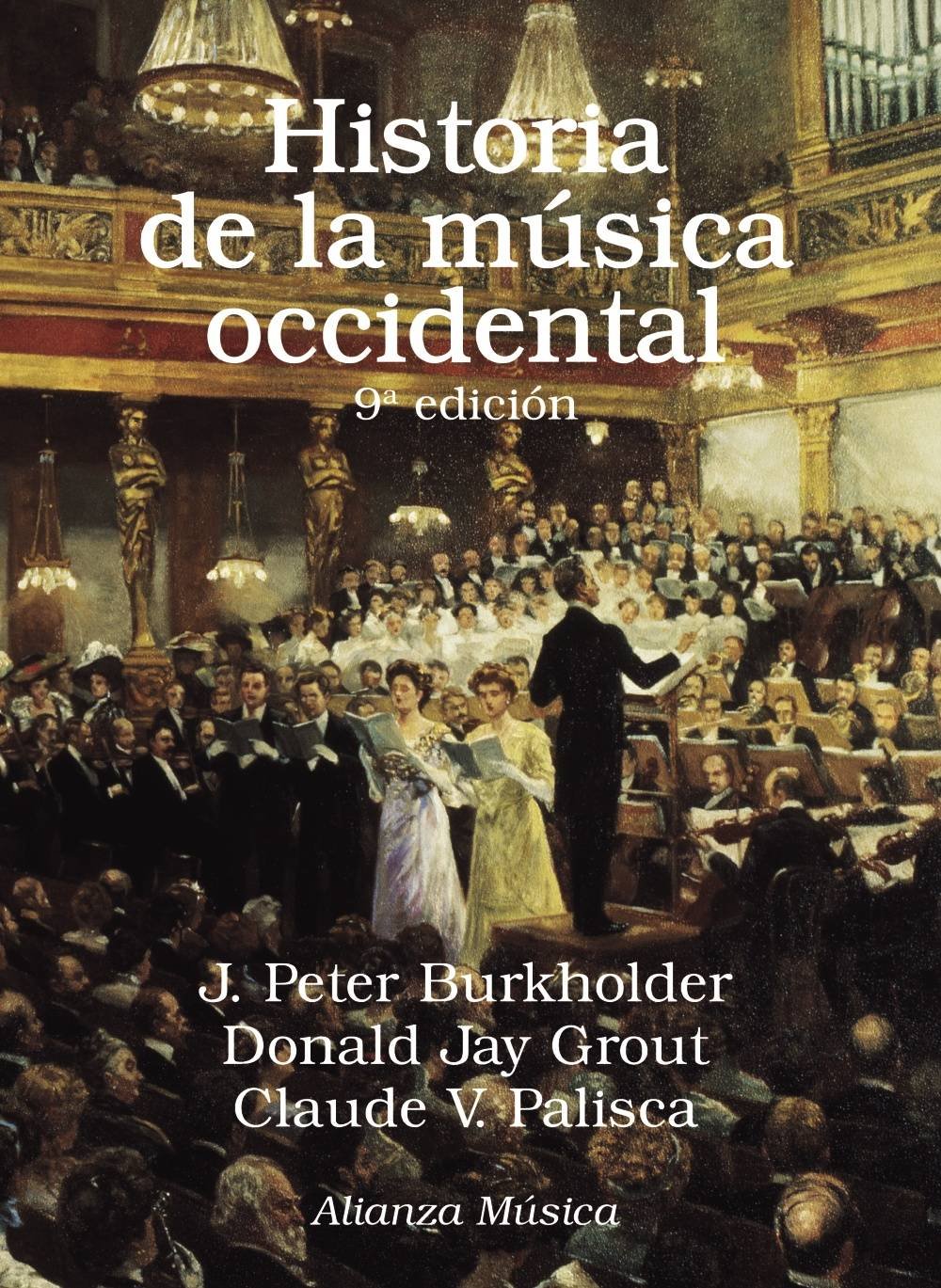 Historia de la musica occidental 9ª Edición GROUT