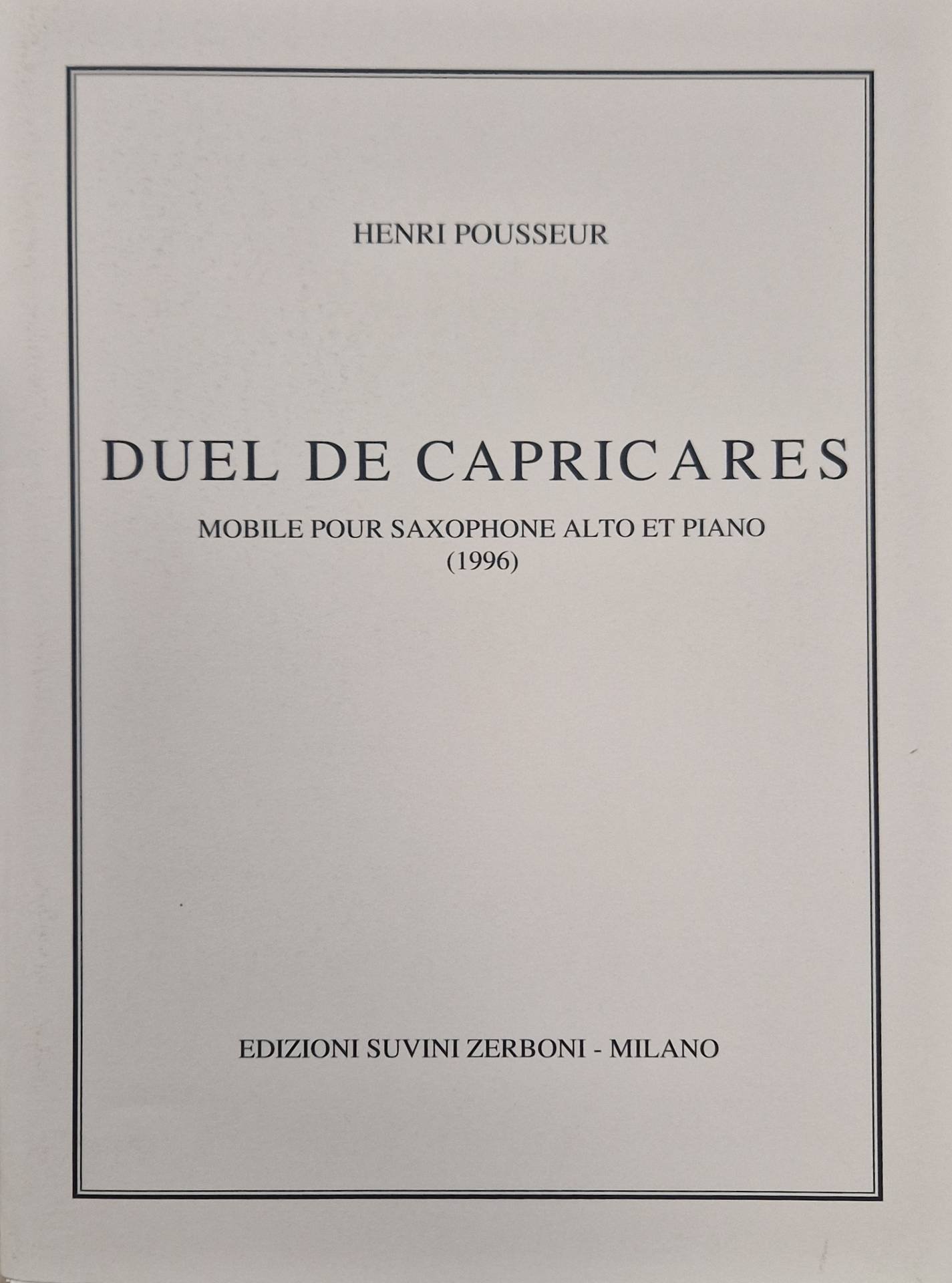 Duel de Capricares para Saxofón Alto y Piano HENRI POUSSEUR