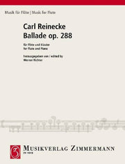 Ballade op. 288 for Flute and Piano CARL REINECKE