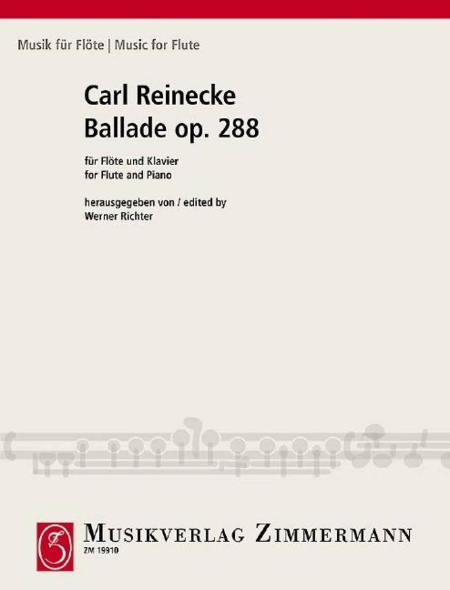 Ballade op. 288 for Flute and Piano CARL REINECKE