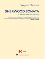 Sherwood Sonata for Soprano Saxophone and Piano WAYNE SHORTER