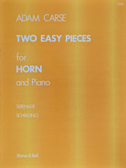 Two Easy Pieces for Horn and Piano ADAM CARSE