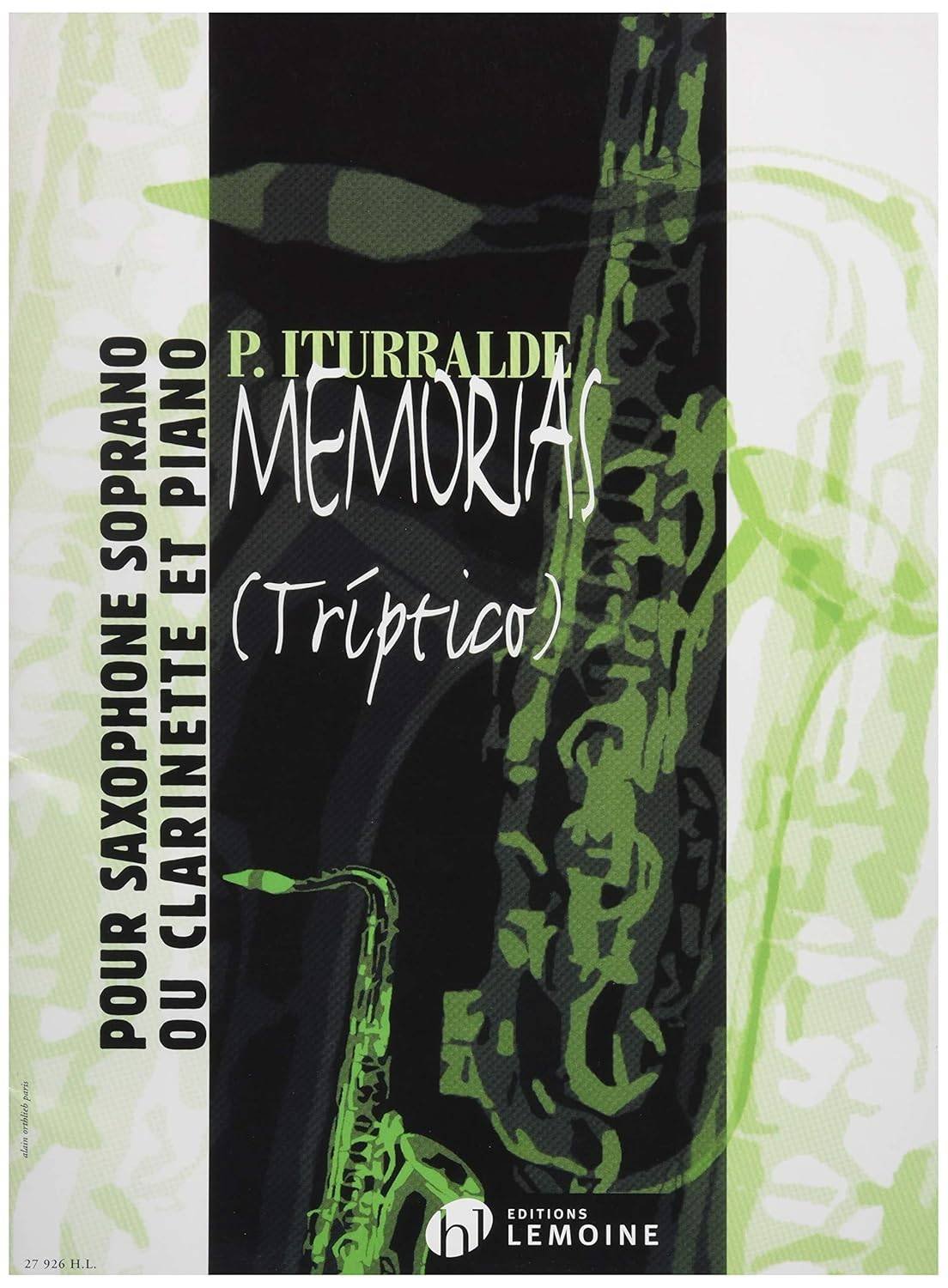 Memorias Tríptico para saxofón soprano o clarinete ITURRALDE