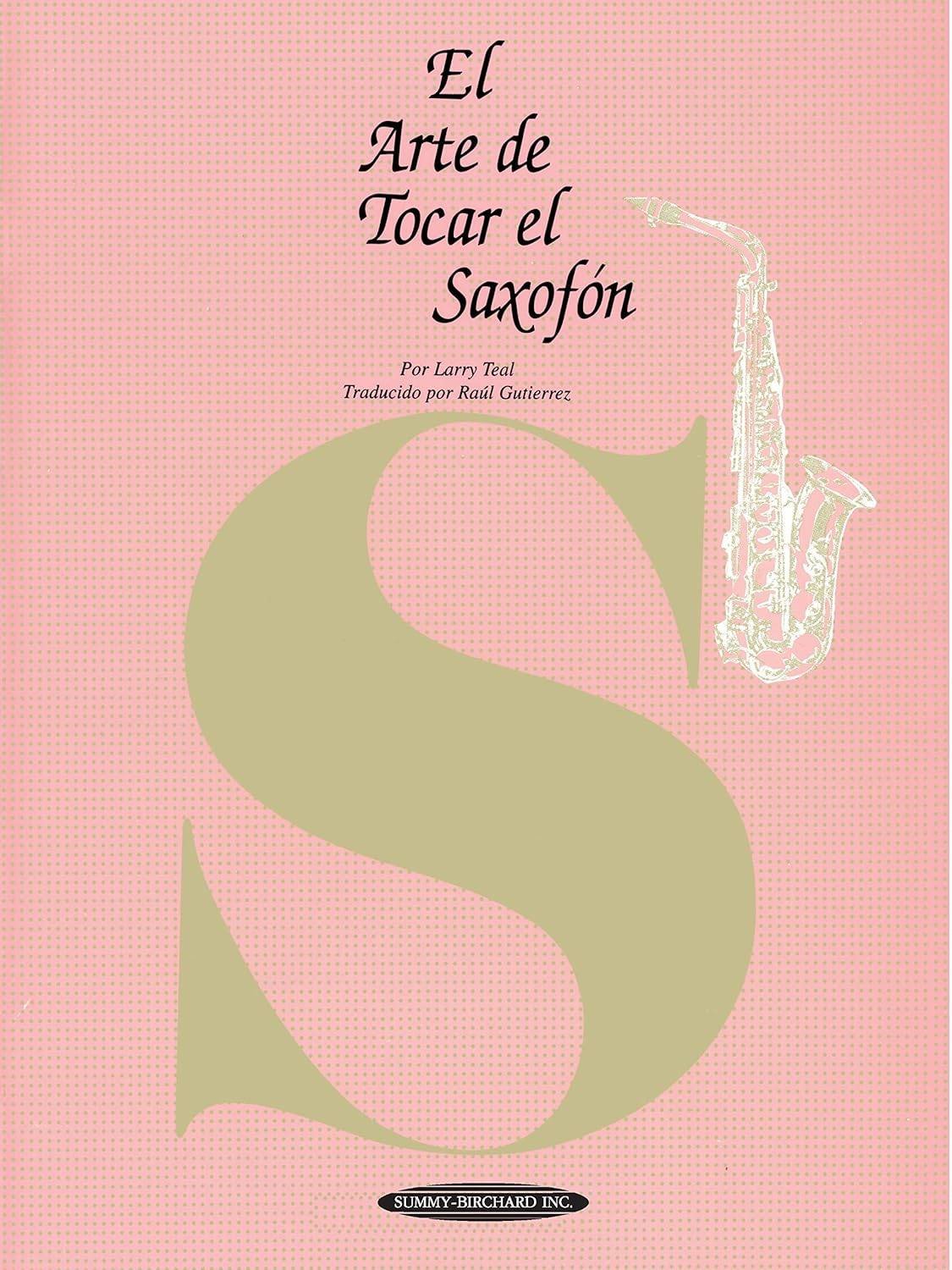 El Arte de Tocar el Saxofon L. TEAL