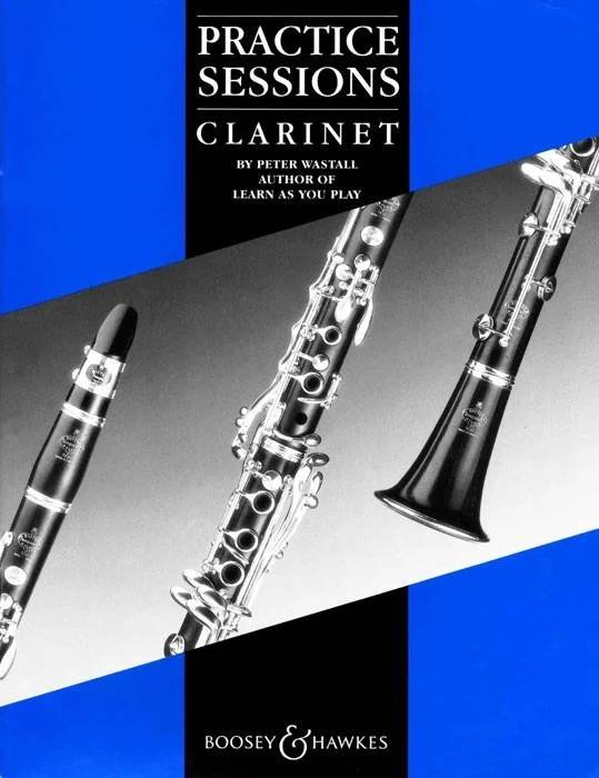 Practice Sessions for clarinet Peter WASTALL