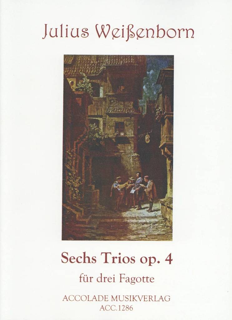 Six Trios, Op. 4 JULIUS WEISSENBORN