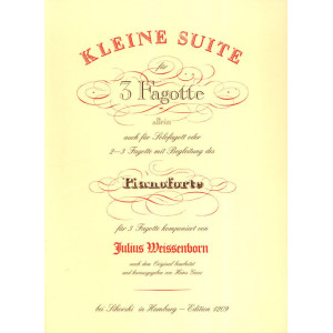 Kleine Suite for 3 Bassoons JULIUS WEISSENBORN